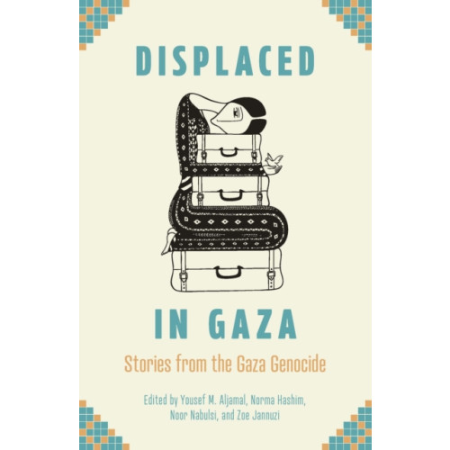 Haymarket Books Displaced in Gaza (häftad, eng)