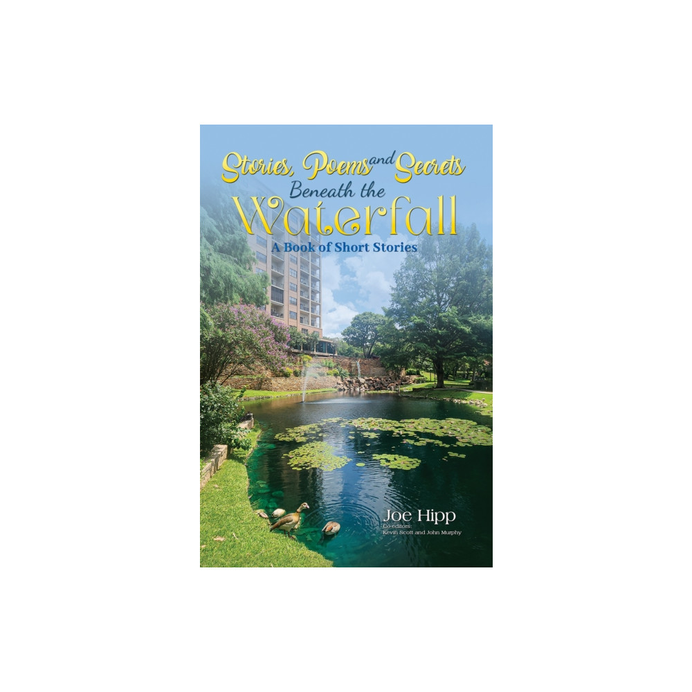 Produktbild för Stories, Poems, and Secrets Beneath the Waterfall (häftad, eng)