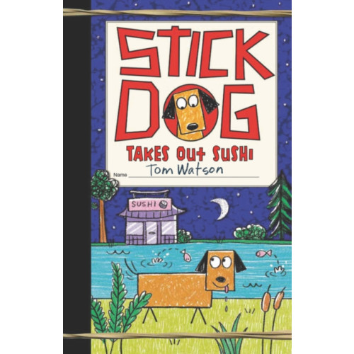 Harpercollins publishers inc Stick Dog Takes Out Sushi (inbunden, eng)