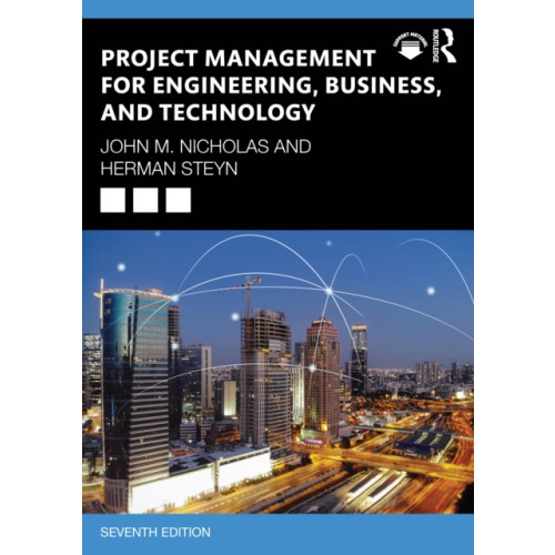 Taylor & francis ltd Project Management for Engineering, Business, and Technology (häftad, eng)