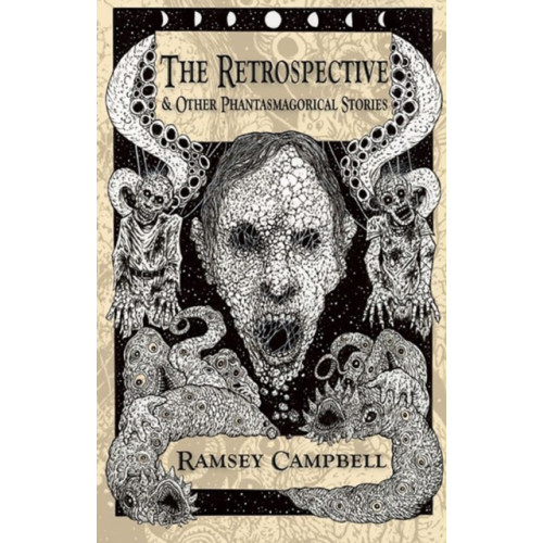 PS Publishing The Retrospective & Other Phantasmagorical Stories [Trade Paperback] (häftad, eng)