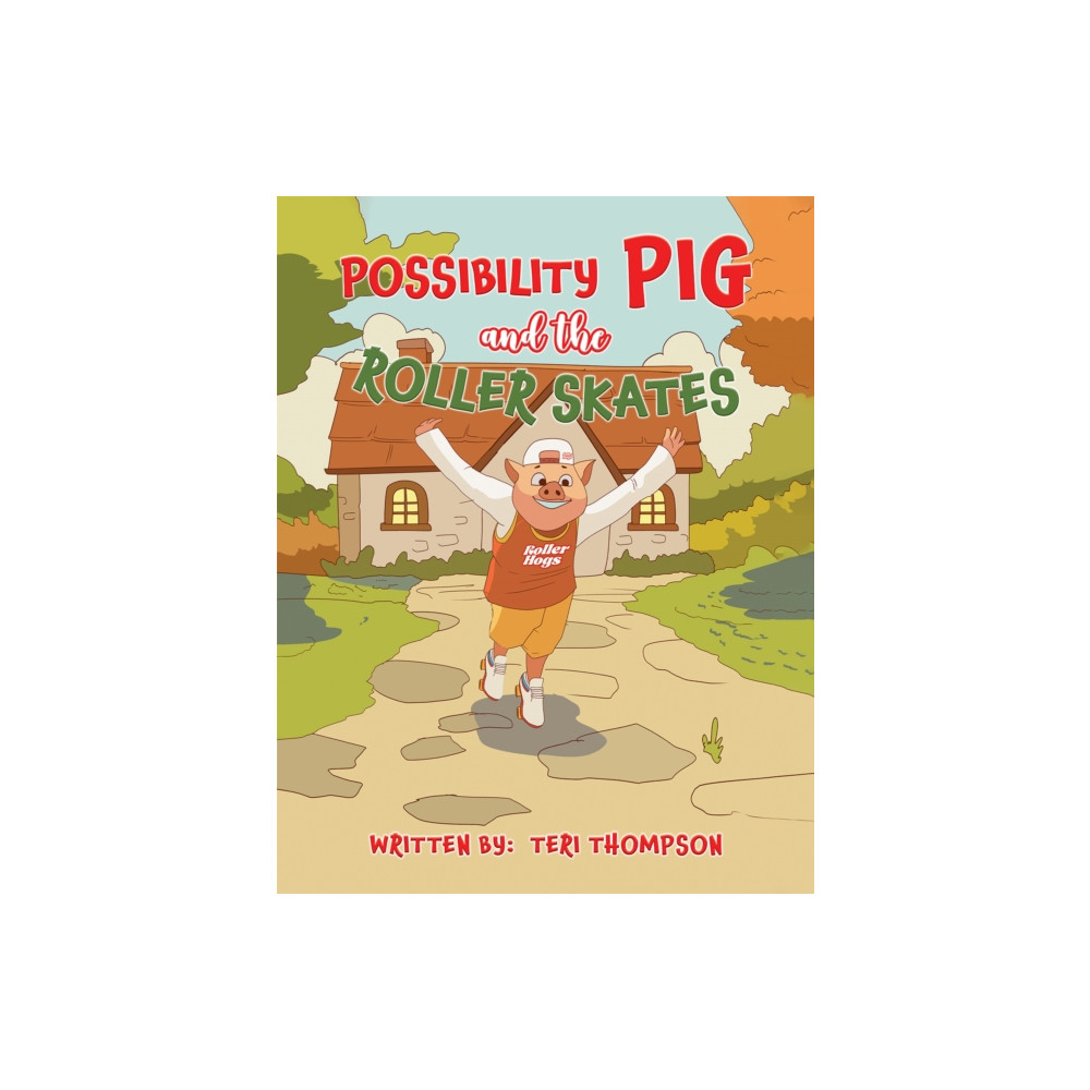 Produktbild för Possibility Pig and the Roller Skates (häftad, eng)