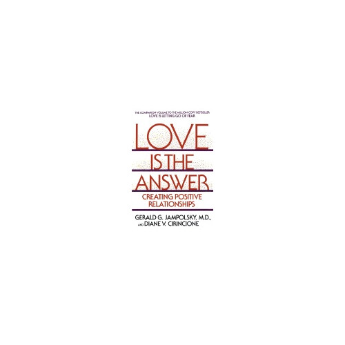 Penguin Random House USA Love Is The Answer: Creating Positive Relationships (häftad, eng)
