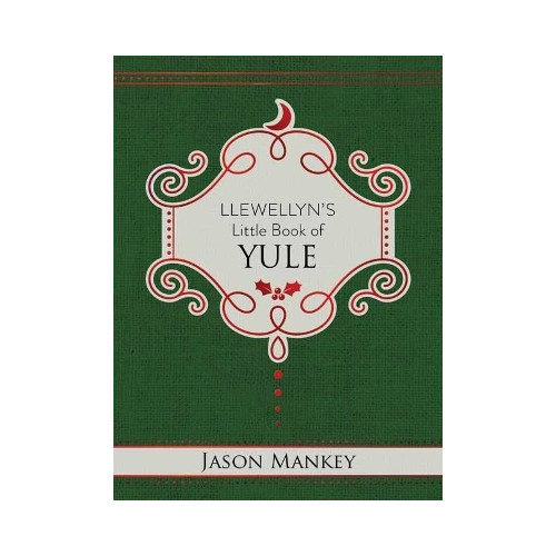 Jason Mankey Llewellyn's Little Book of Yule (inbunden, eng)
