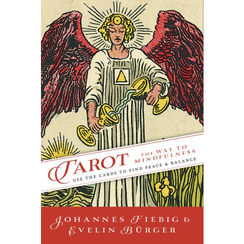 Evelin Burger Johannes Fiebig Tarot: The Way of Mindfulness (häftad, eng)