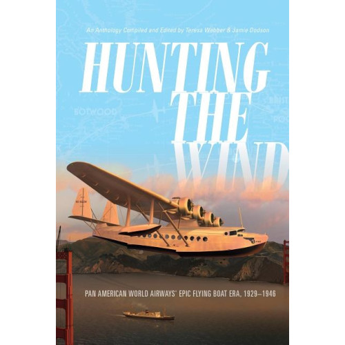 Schiffer Publishing Ltd Hunting The Wind (inbunden, eng)