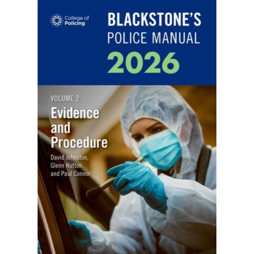 Blackstone's Police Manuals Volume 2: Evidence and Procedure 2026 , Oxford University Press (häftad, english)