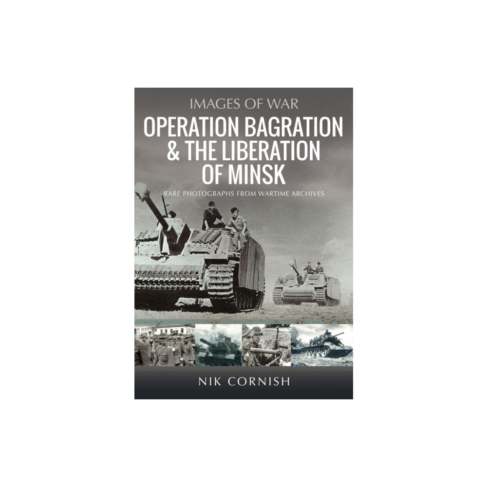 Produktbild för Operation Bagration & the Liberation of Minsk (häftad, eng)