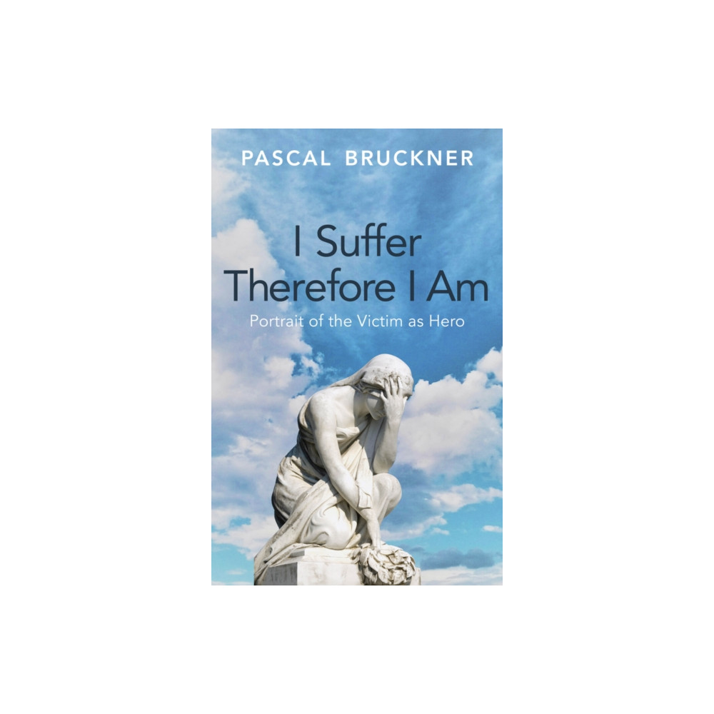 Produktbild för I Suffer Therefore I Am (inbunden, eng)