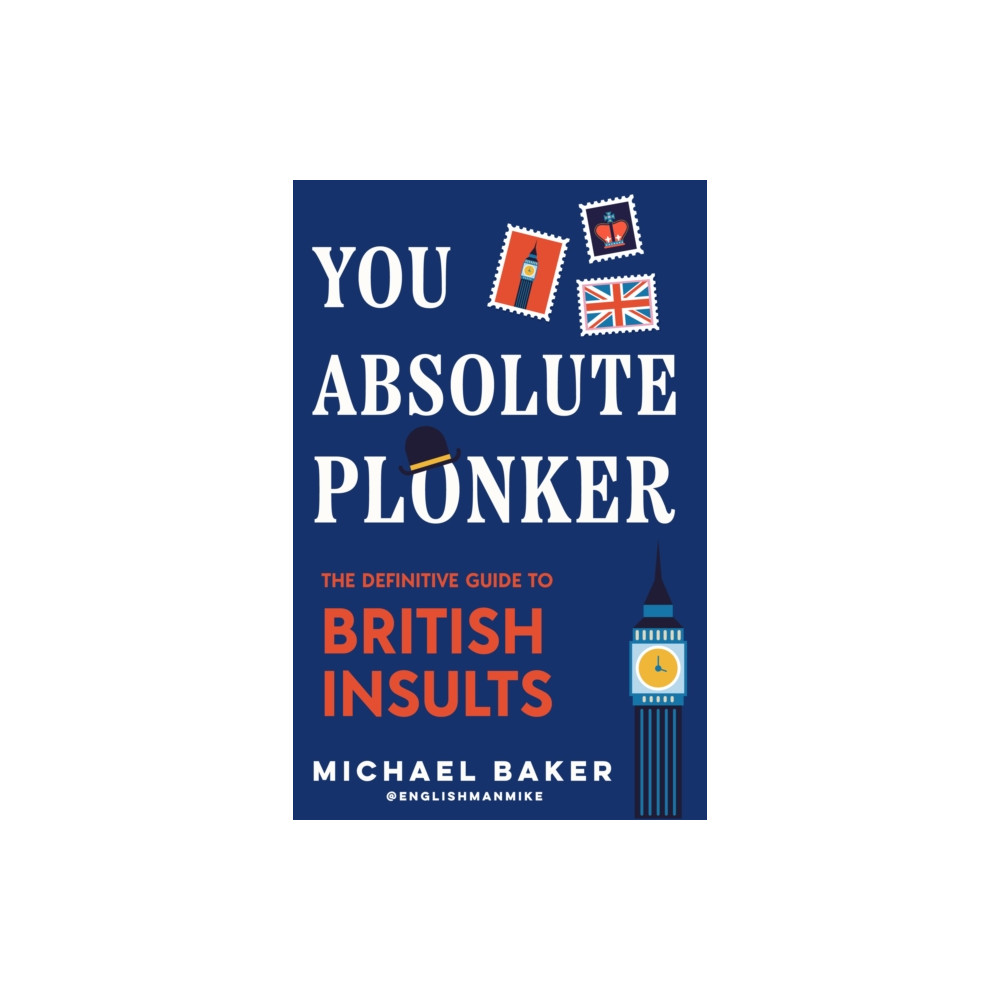 Produktbild för You Absolute Plonker (inbunden, eng)