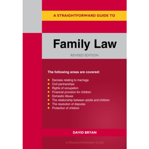 Straightforward Publishing A Straightforward Guide to Family Law (häftad, eng)