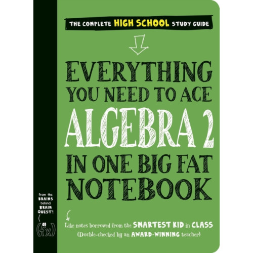 Workman Publishing Everything You Need to Ace Algebra 2 in One Big Fat Notebook (häftad, eng)