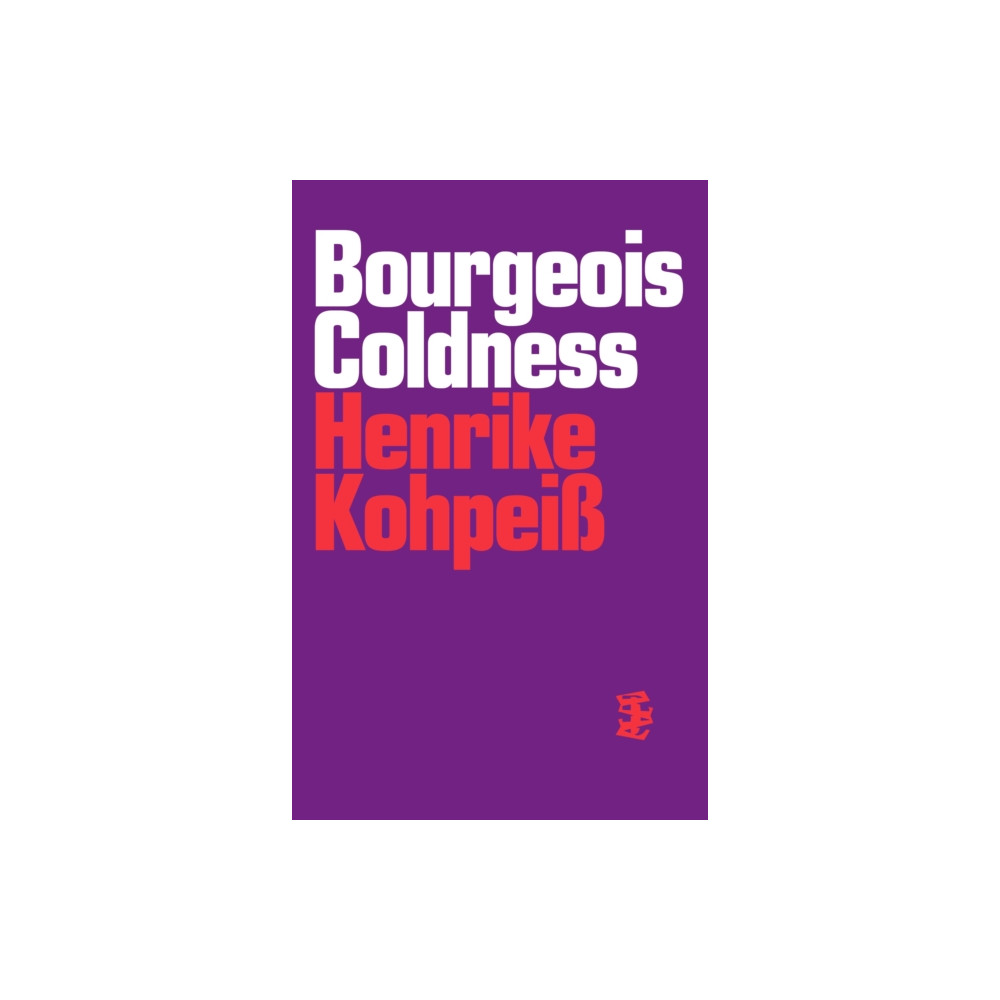 Produktbild för Bourgeois Coldness (häftad, eng)