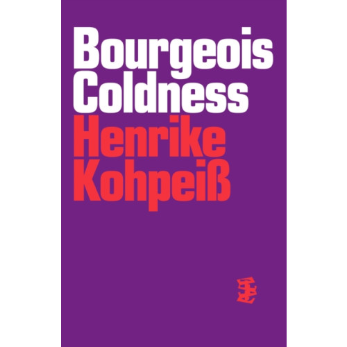 Divided Publishing Bourgeois Coldness (häftad, eng)