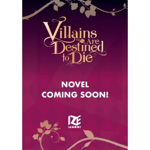 Ize Press Villains Are Destined to Die (novel), Vol. 1 (häftad, eng)