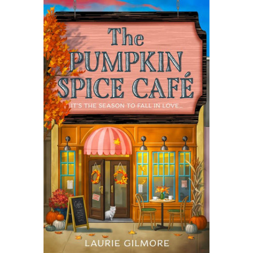 Laurie Gilmore The Pumpkin Spice Café (pocket, eng)