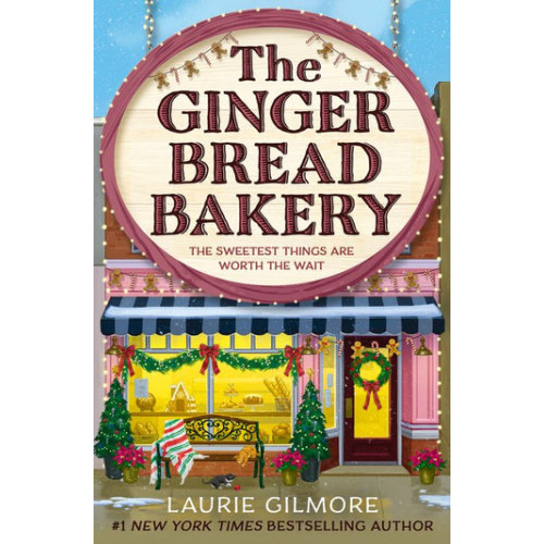 Laurie Gilmore The Gingerbread Bakery (pocket, eng)