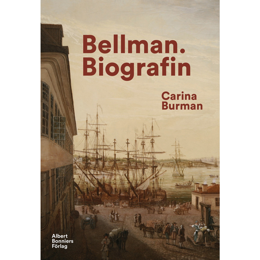 Produktbild för Bellman : biografin (inbunden)