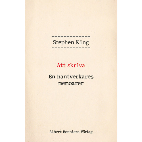Stephen King Att skriva : en hantverkares memoarer (inbunden)
