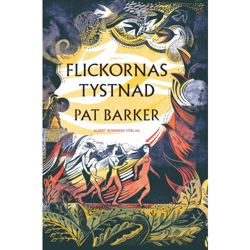 Pat Barker Flickornas tystnad (inbunden)