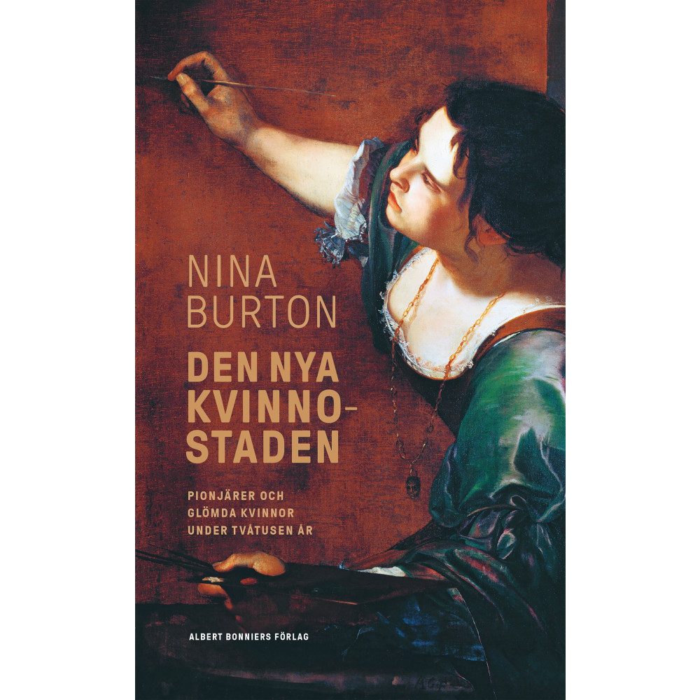 Produktbild för Den nya kvinnostaden : pionjärer och glömda kvinnor under tvåtusen år (bok, storpocket)