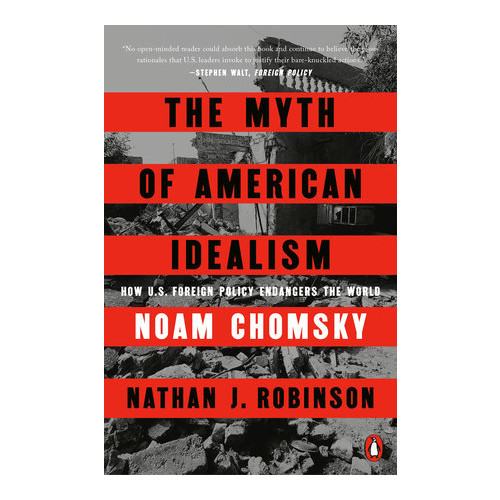 Noam Chomsky The Myth of American Idealism (pocket, eng)