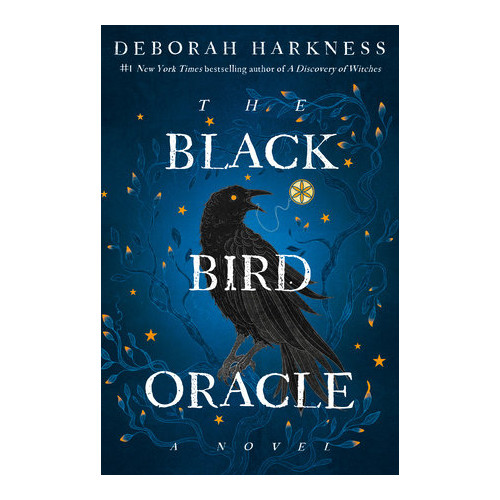 Deborah Harkness The Black Bird Oracle (pocket, eng)