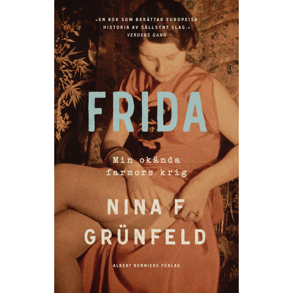 Produktbild för Frida : min okända farmors krig (inbunden)