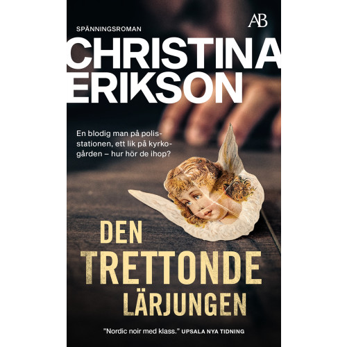 Christina Erikson Den trettonde lärjungen (pocket)