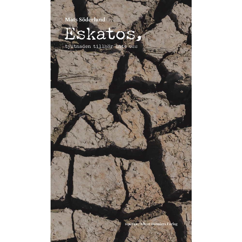 Produktbild för Eskatos, tystnaden tillhör inte oss (inbunden)