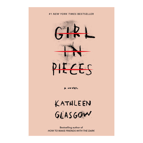 Kathleen Glasgow Girl in Pieces (pocket, eng)