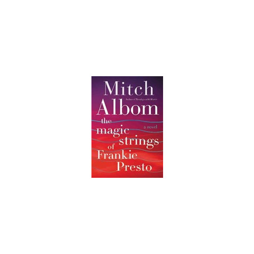 Mitch Albom The Magic Strings of Frankie Presto (pocket, eng)