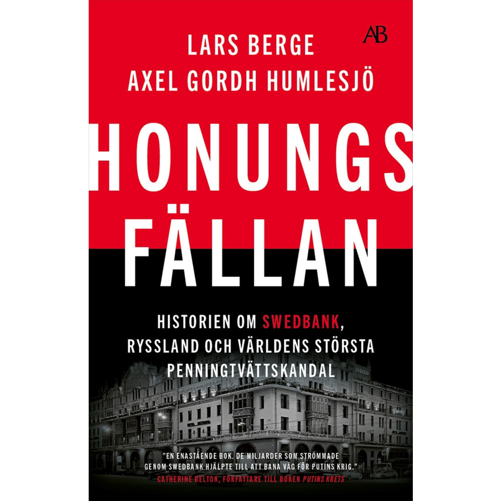 Produktbild för Honungsfällan : historien om Swedbank, Ryssland och världens största penningtvättskandal (bok, storpocket)
