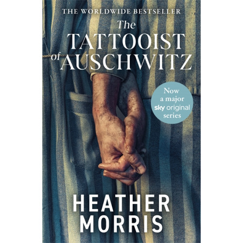 Heather Morris The Tattooist of Auschwitz (TV Tie-In) (pocket, eng)
