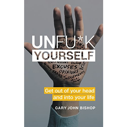 HarperCollins UK Publishers Unfu*k Yourself: Get Out of Your Head and into Your Life (inbunden, eng)