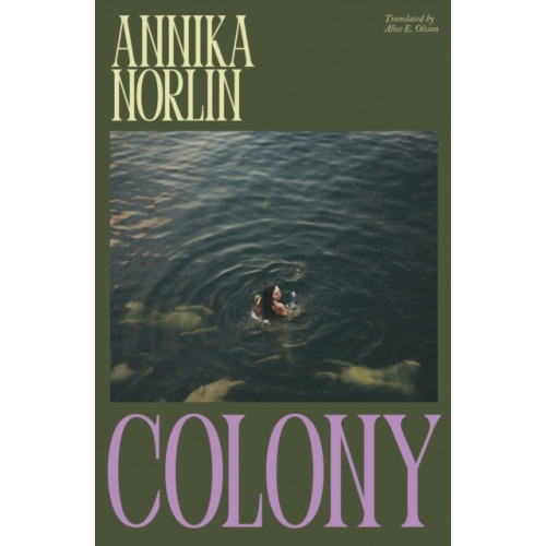 Annika Norlin Colony (pocket, eng)