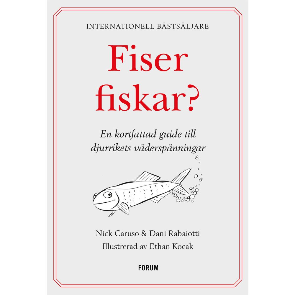 Produktbild för Fiser fiskar? : en kortfattad guide till djurrikets väderspänningar (bok, kartonnage)