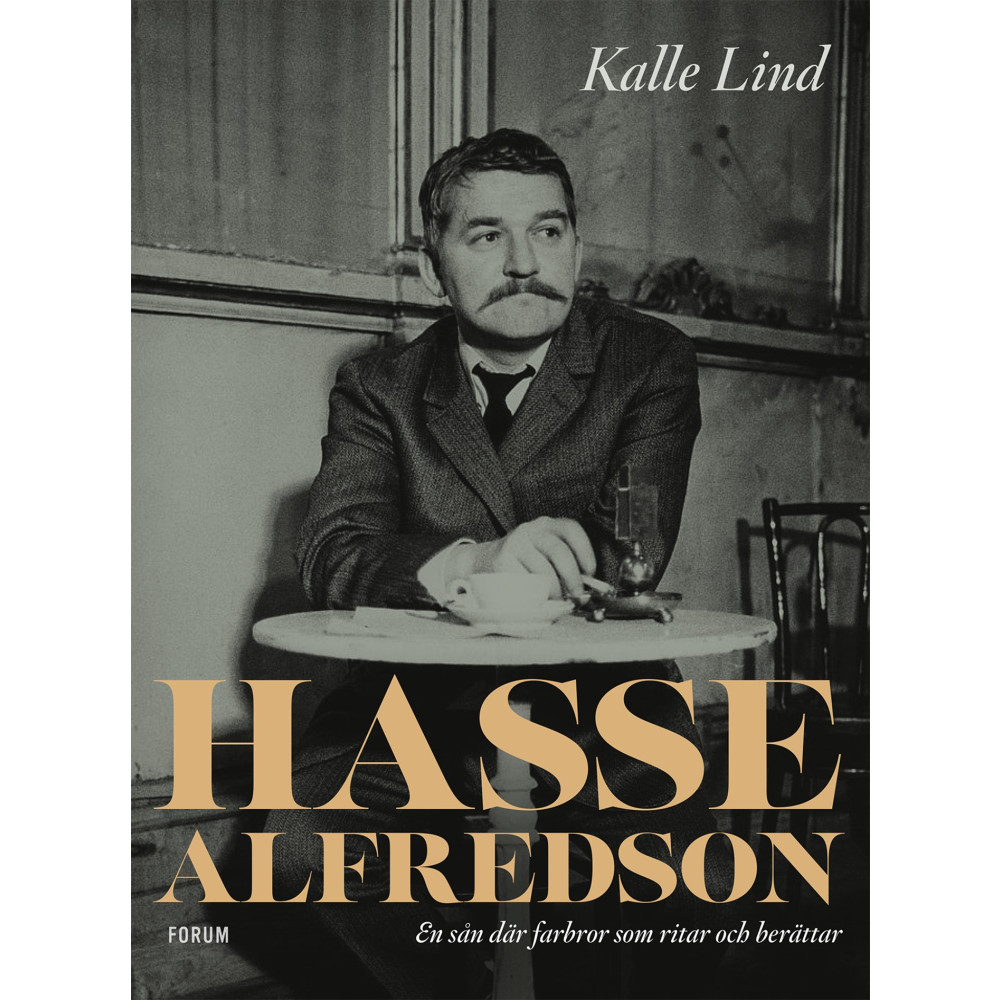 Produktbild för Hasse Alfredson : en sån där farbror som ritar och berättar (bok, kartonnage)