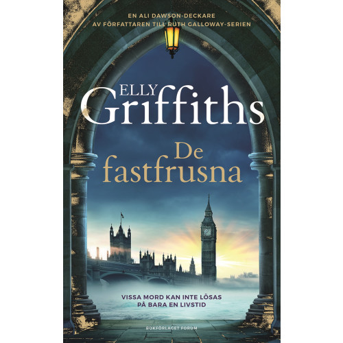 Elly Griffiths De fastfrusna (inbunden)