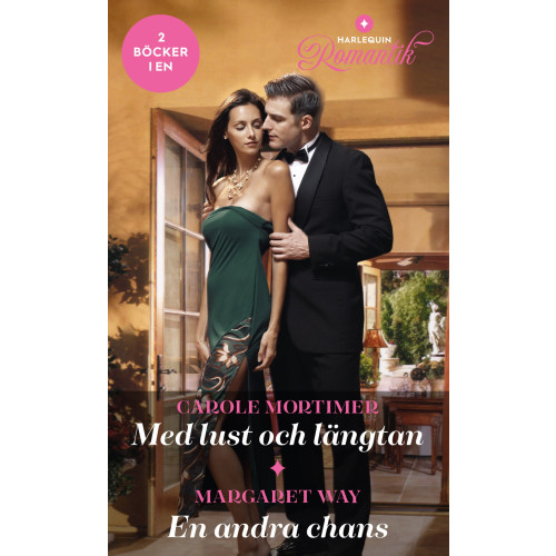 Carole Mortimer Med lust och längtan ; En andra chans (häftad)