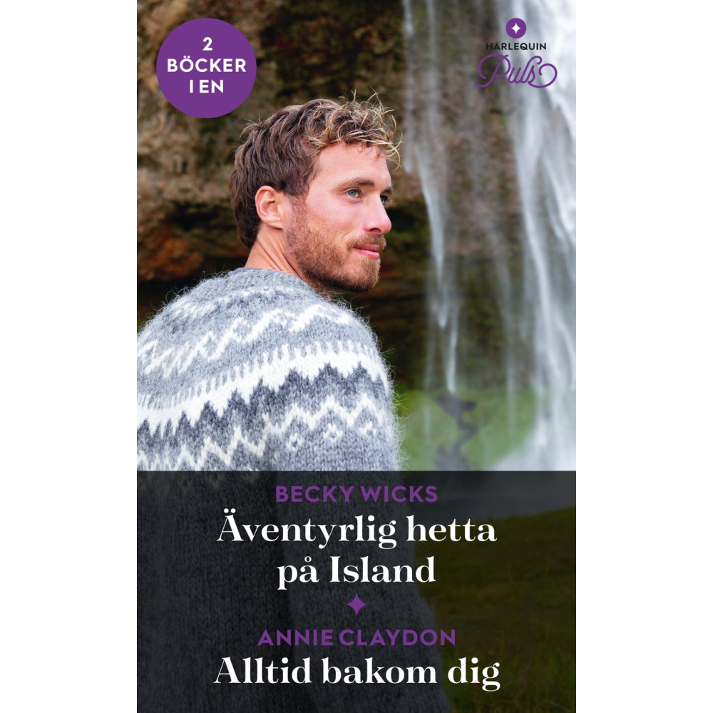 Produktbild för Äventyrlig hetta på Island ; Alltid bakom dig (häftad)