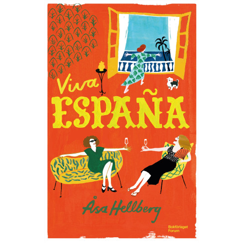 Åsa Hellberg Viva España (inbunden)