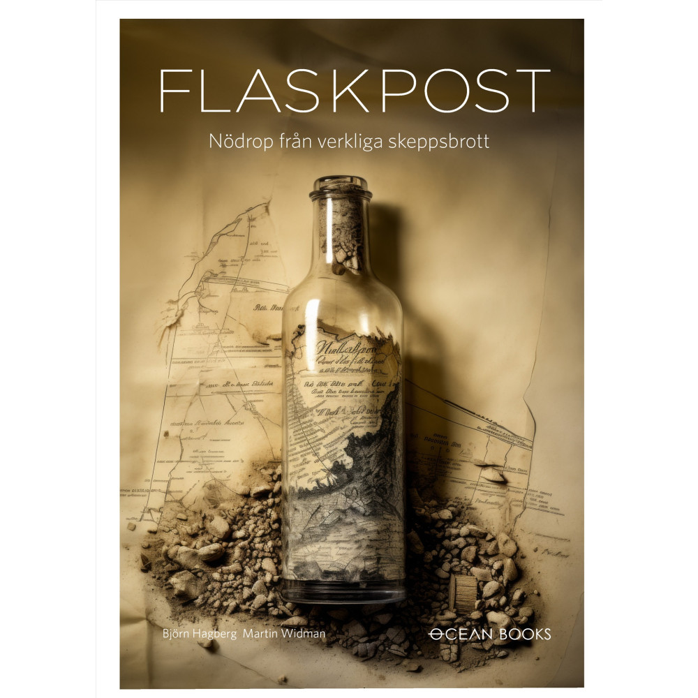 Produktbild för Flaskpost : nödrop från verkliga skeppsbrott (inbunden)