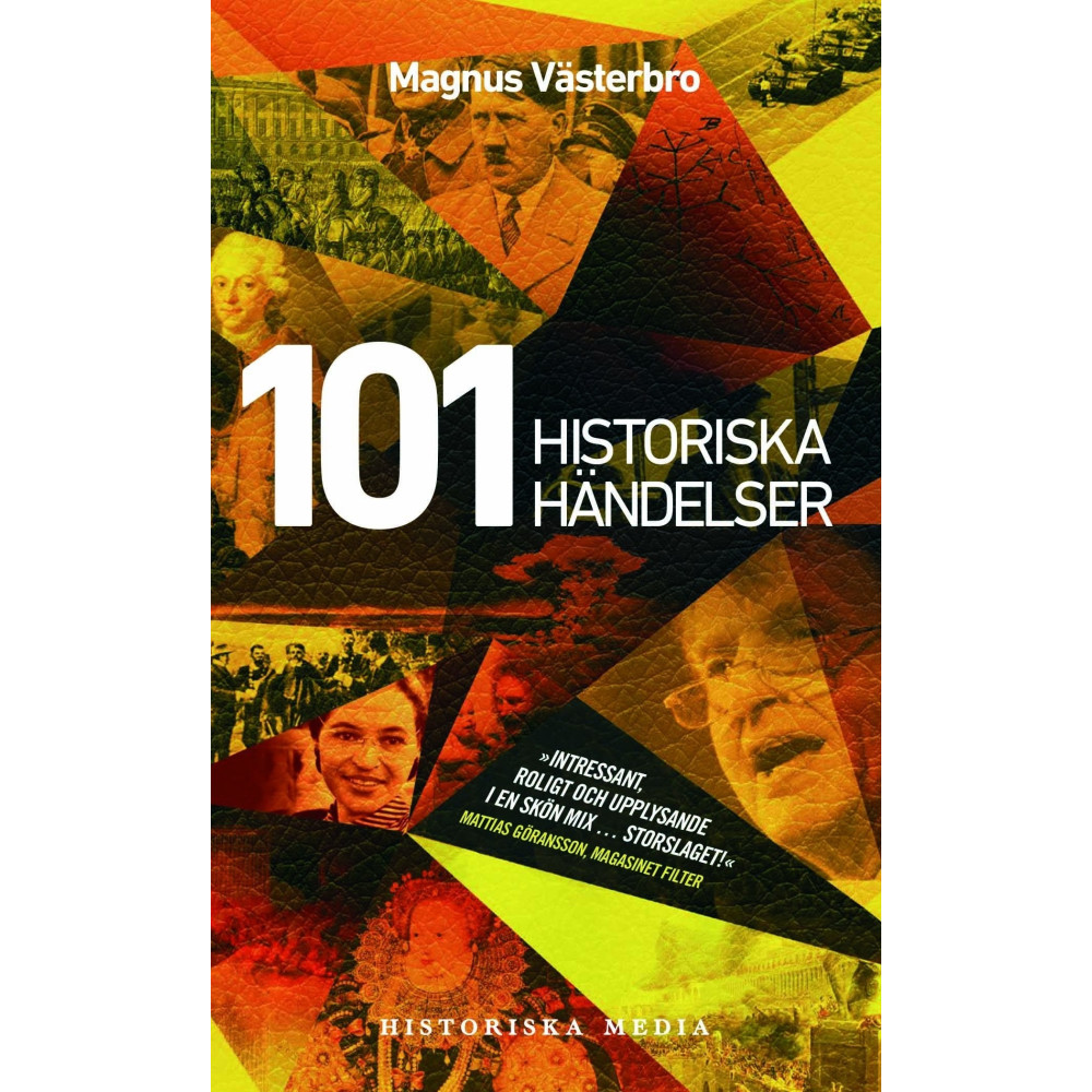 Produktbild för 101 historiska händelser : en annorlunda världshistoria (pocket)