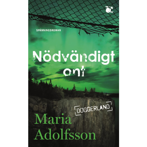 Maria Adolfsson Nödvändigt ont (pocket)