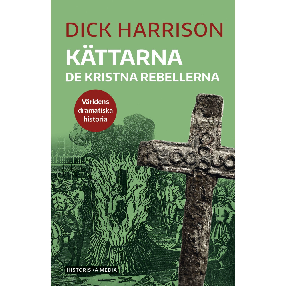 Produktbild för Kättarna : de kristna rebellerna (bok, danskt band)