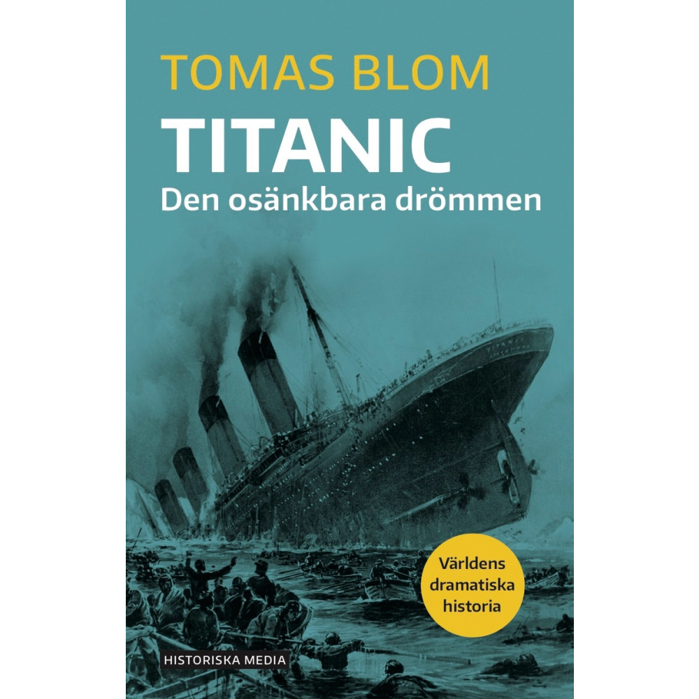 Produktbild för Titanic : den osänkbara drömmen (bok, danskt band)