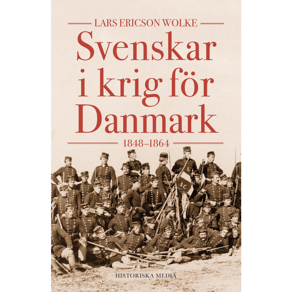 Produktbild för Svenskar i krig för Danmark :1848-1864 (inbunden)