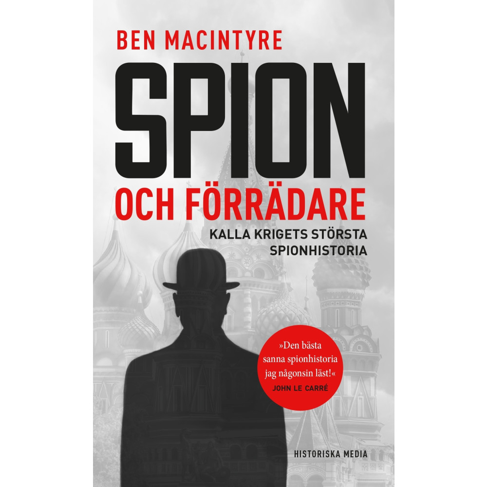 Produktbild för Spion och förrädare : Kalla krigets största spionhistoria (pocket)