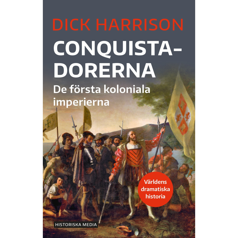 Produktbild för Conquistadorerna : de första koloniala imperierna (bok, danskt band)